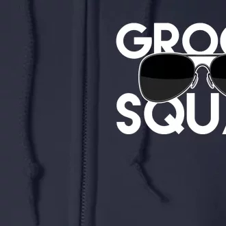 Groom Squad Sunglasses Bachelor Party Funny Full Zip Hoodie