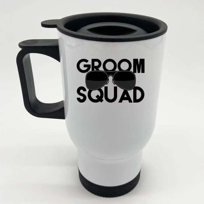 Groom Squad Sunglasses Bachelor Party Funny Front & Back Stainless Steel Travel Mug