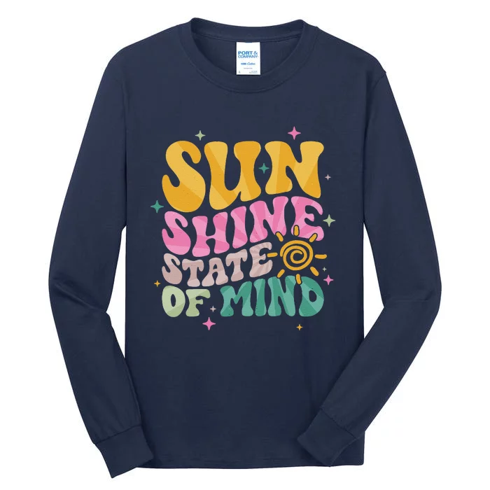 Groovy Sunshine State Of Mind Summer Break Vacation Tall Long Sleeve T-Shirt