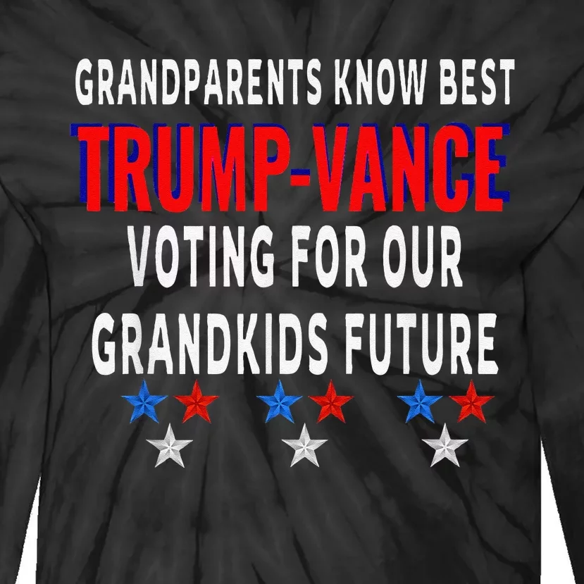 Grandparents Support Trump Vance Strong Message Election Tie-Dye Long Sleeve Shirt