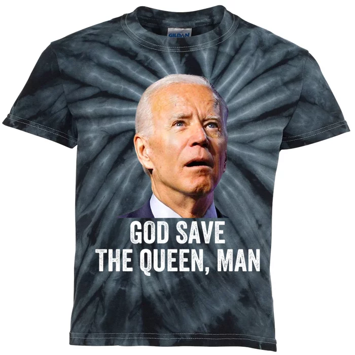 God Save The Queen Man Funny Joe Biden Shirts Kids Tie-Dye T-Shirt