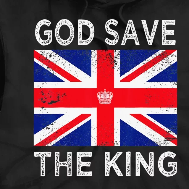 God Save The King Charles III. UK Flag Top King Charles Tie Dye Hoodie