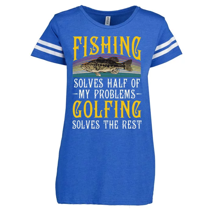 Golfing Solves The Rest Of My Problems Fishing Hobby Fish Enza Ladies Jersey Football T-Shirt