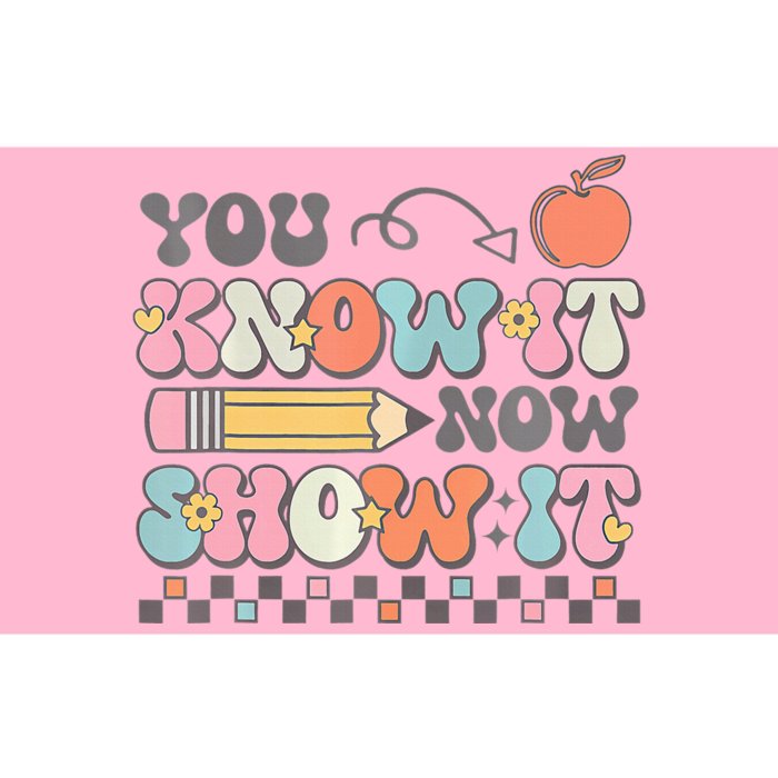 Groovy State Testing Day Teacher You Know It Now Show It Bumper Sticker