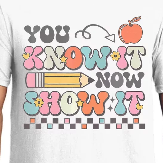 Groovy State Testing Day Teacher You Know It Now Show It Pajama Set