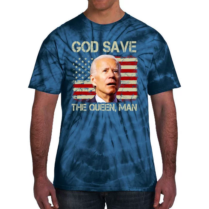 God Save The Queen Man Funny Joe Biden Shirts Tie-Dye T-Shirt