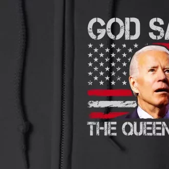 God Save The Queen Man Funny Joe Biden Shirts Full Zip Hoodie