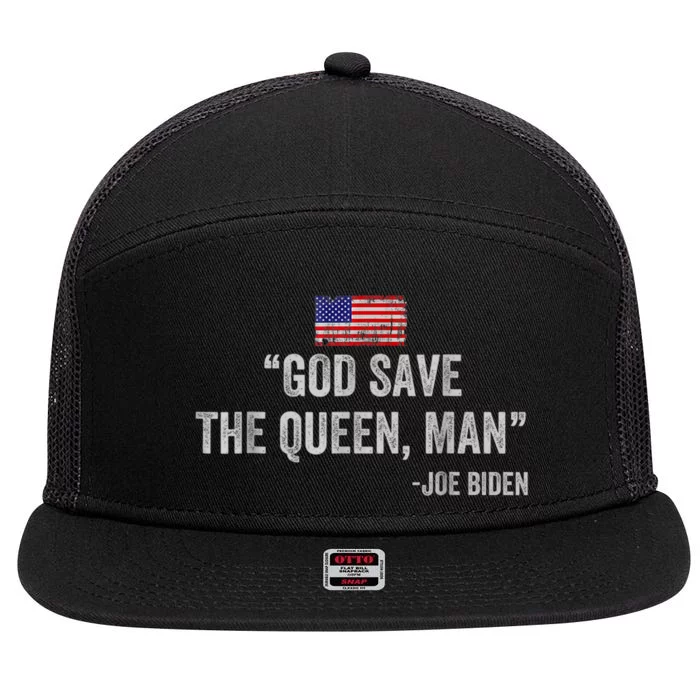 God Save The Queen Man Funny Joe Biden 7 Panel Mesh Trucker Snapback Hat