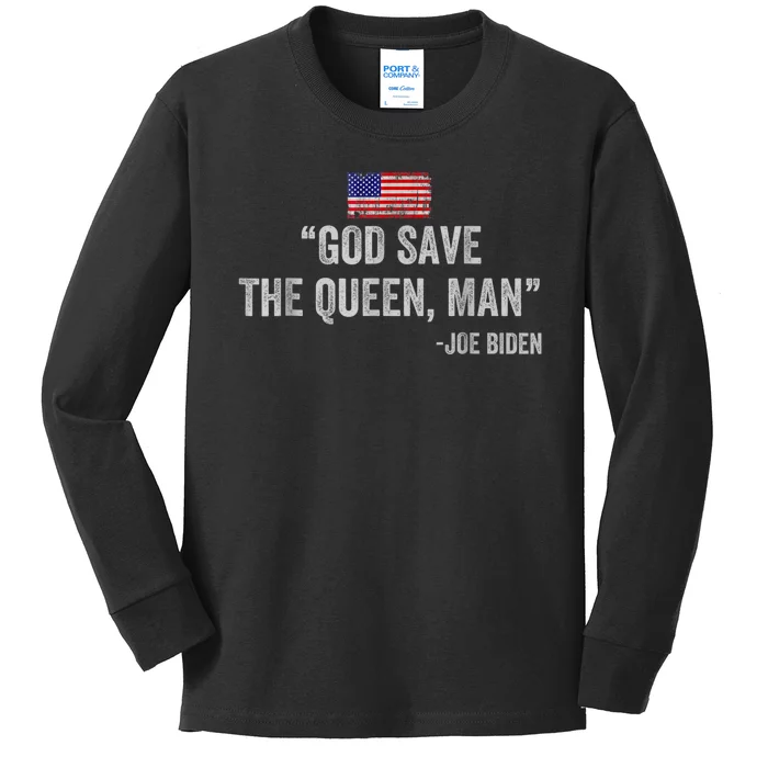 God Save The Queen Man Funny Joe Biden Kids Long Sleeve Shirt