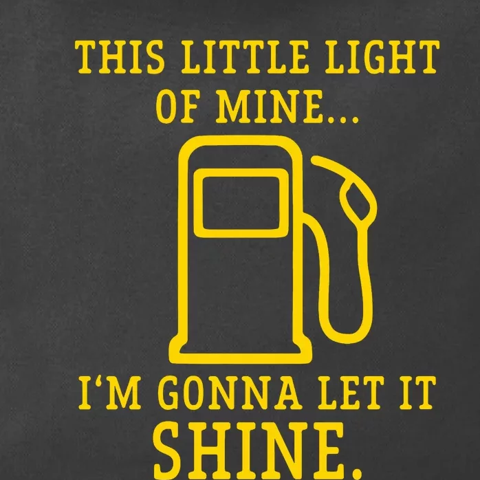 Gas Station This Little Light Of Mine I’m Gonna Let Shine Zip Tote Bag