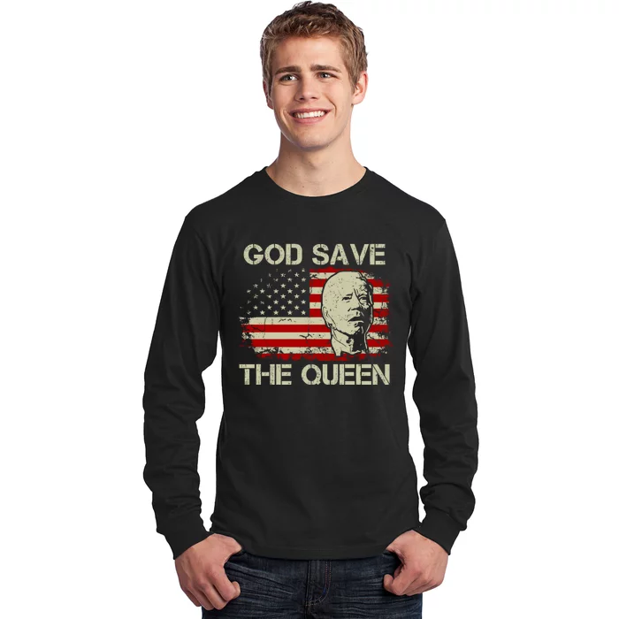 God Save The Queen Man Funny Joe Biden American Flag Long Sleeve Shirt