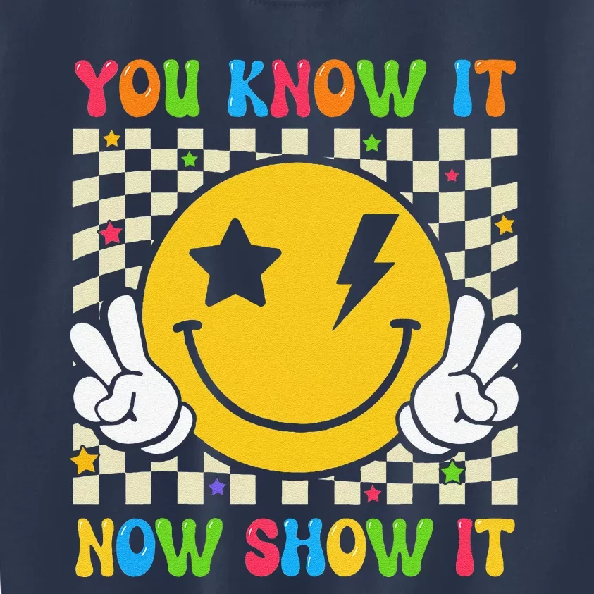 Groovy State Testing Day Teacher You Know It Now Show It Kids Sweatshirt