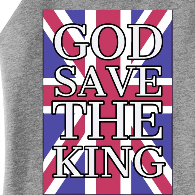 God Save The King British Royal Family Uk Union Jack Flag Gift Women’s Perfect Tri Rocker Tank