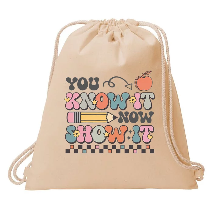 Groovy State Testing Day Teacher You Know It Now Show It Drawstring Bag