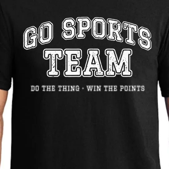 Go Sports Team Do The Thing Win The Points Funny Athletic Pajama Set