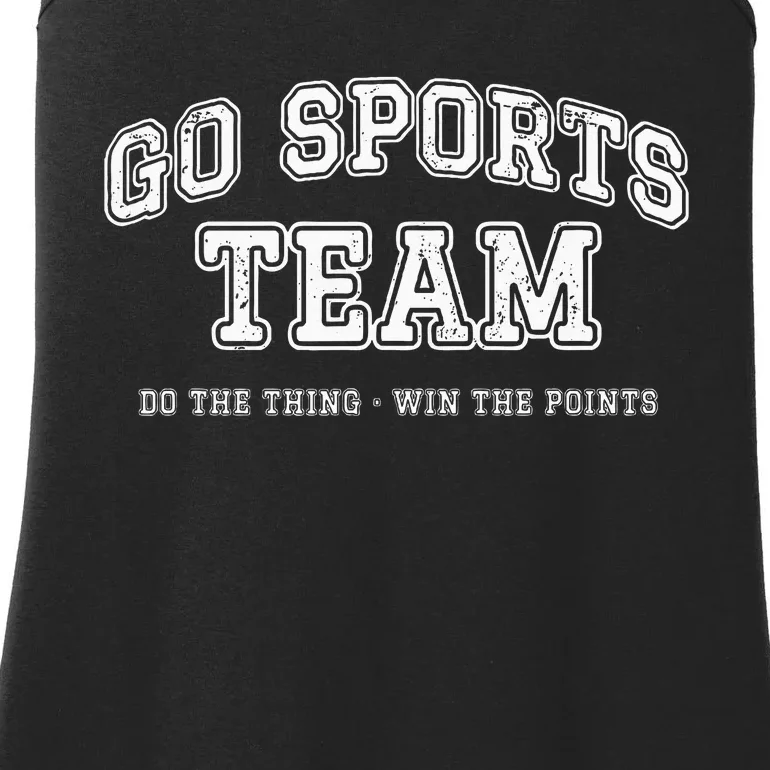 Go Sports Team Do The Thing Win The Points Funny Athletic Ladies Essential Tank