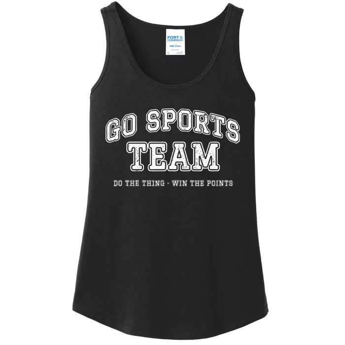 Go Sports Team Do The Thing Win The Points Funny Athletic Ladies Essential Tank