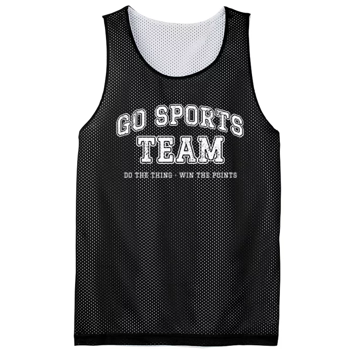 Go Sports Team Do The Thing Win The Points Funny Athletic Mesh Reversible Basketball Jersey Tank