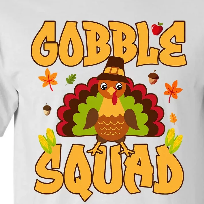 Gobble Squad Turkey Design Gobble Squad Tall T-Shirt