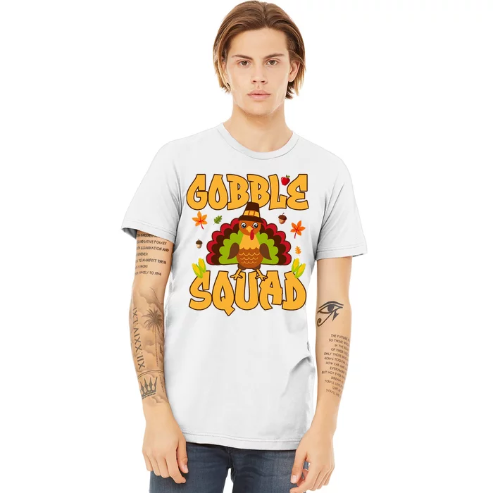 Gobble Squad Turkey Design Gobble Squad Premium T-Shirt