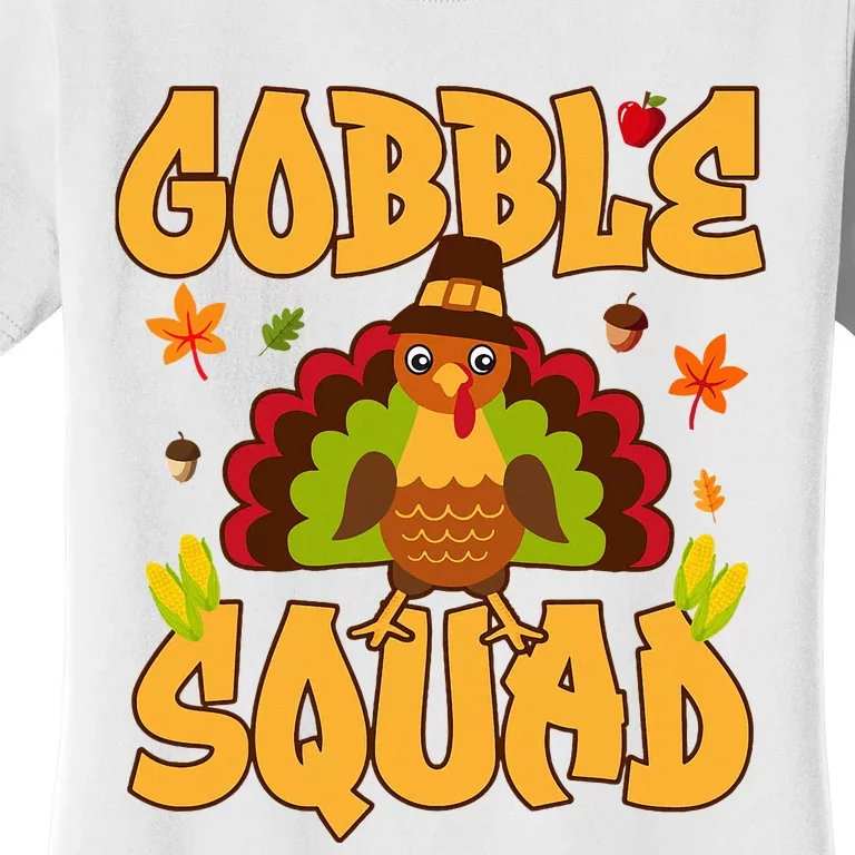 Gobble Squad Turkey Design Gobble Squad Women's T-Shirt