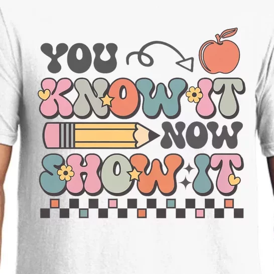 Groovy State Testing Day Teacher You Know It Now Show It Pajama Set