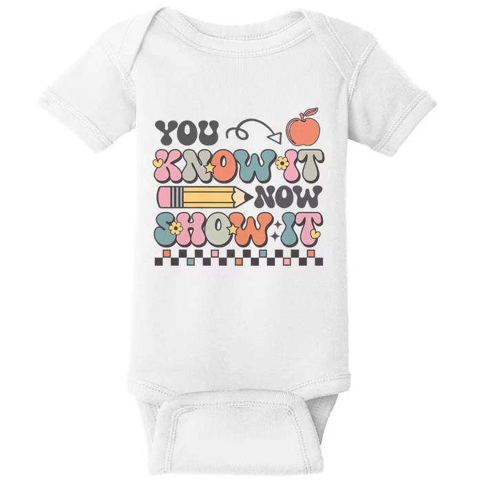 Groovy State Testing Day Teacher You Know It Now Show It Baby Bodysuit