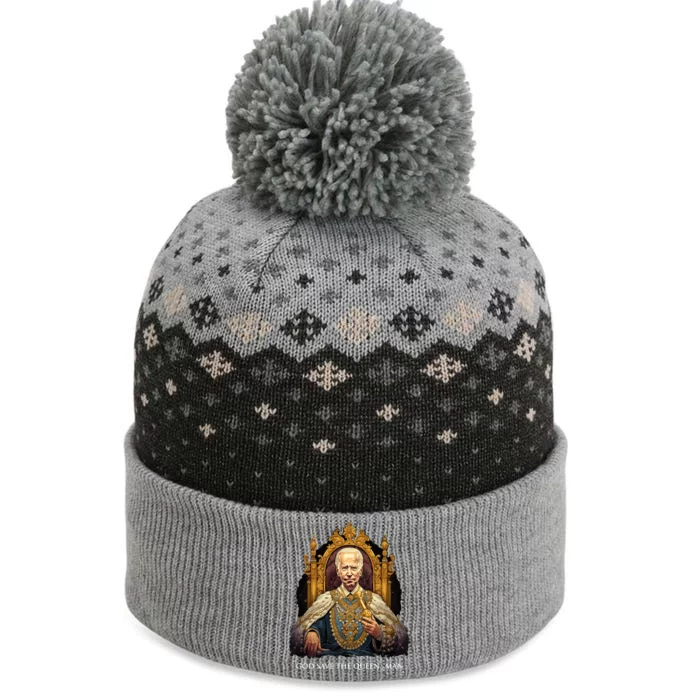 God Save The Queen Man Funny Joe Biden The Baniff Cuffed Pom Beanie