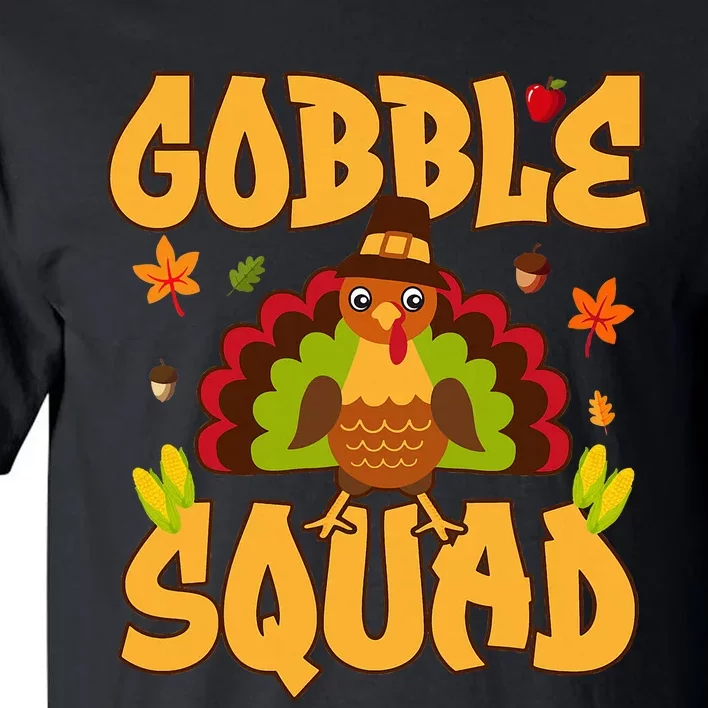 Gobble Squad Turkey Design Gobble Squad Tall T-Shirt