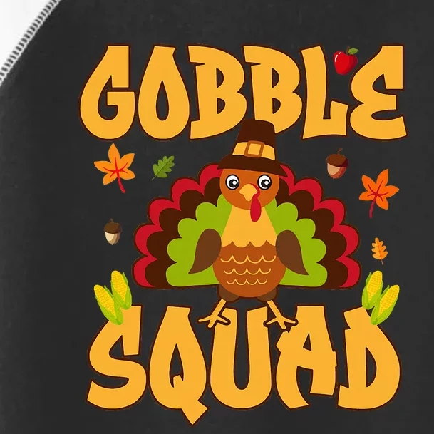 Gobble Squad Turkey Design Gobble Squad Toddler Fine Jersey T-Shirt