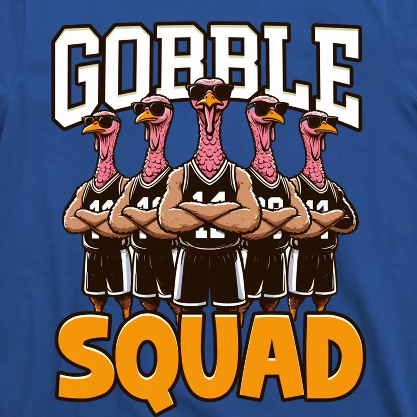 Gobble Squad Turkey Thanksgiving Team Great Gift T-Shirt