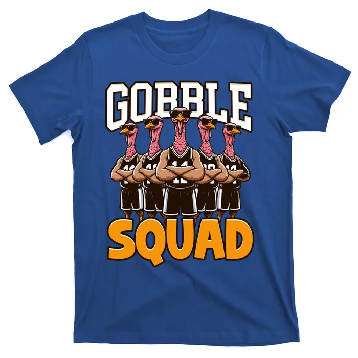 Gobble Squad Turkey Thanksgiving Team Great Gift T-Shirt