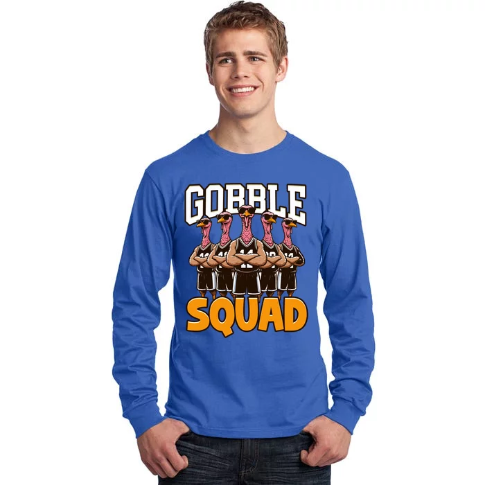 Gobble Squad Turkey Thanksgiving Team Great Gift Tall Long Sleeve T-Shirt