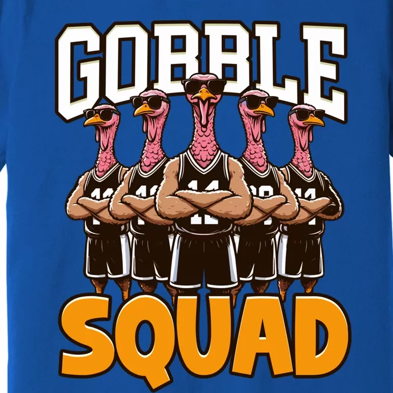 Gobble Squad Turkey Thanksgiving Team Great Gift Premium T-Shirt