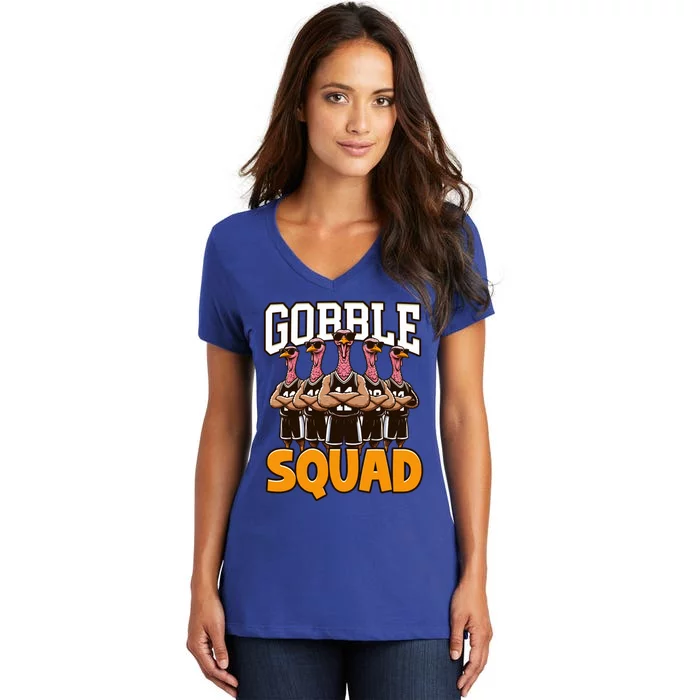 Gobble Squad Turkey Thanksgiving Team Great Gift Women's V-Neck T-Shirt