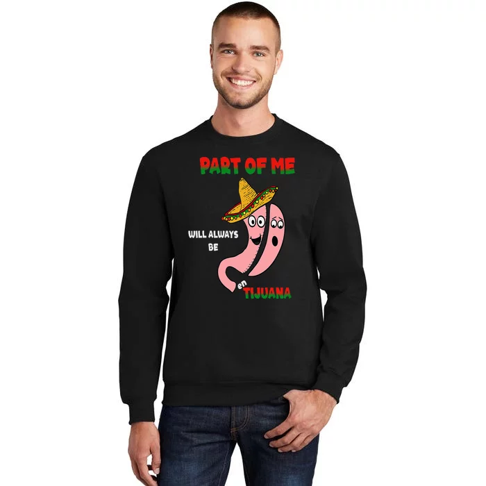 Gastric Surgery Tijuana Tall Sweatshirt