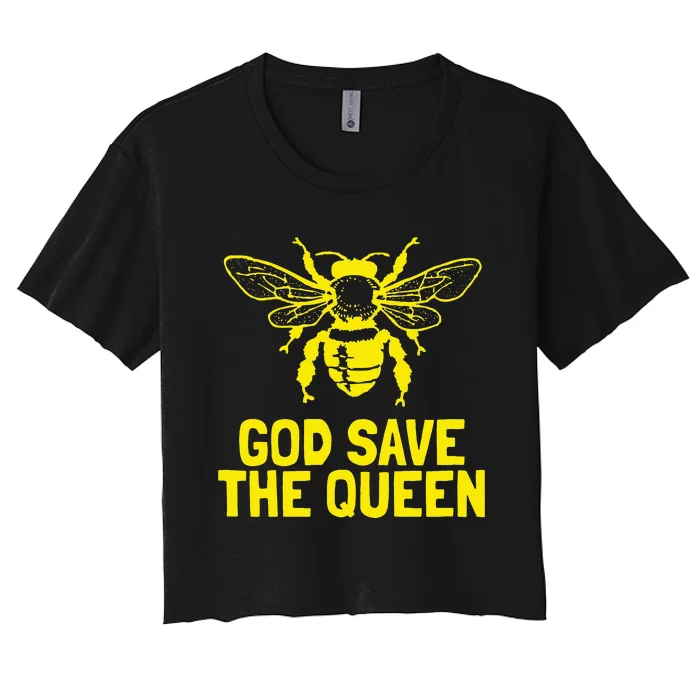 God Save The Queen Honey Bee Beekeeping Naturalist Women's Crop Top Tee