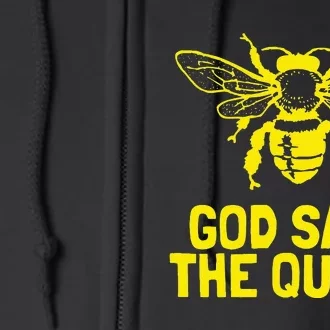 God Save The Queen Honey Bee Beekeeping Naturalist Full Zip Hoodie