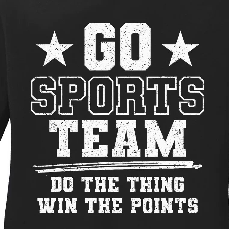 Go Sport Team Fan Funny Game Cheer Football Lover Team Mom Ladies Long Sleeve Shirt