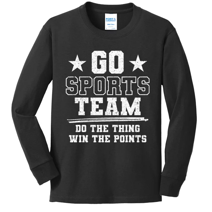 Go Sport Team Fan Funny Game Cheer Football Lover Team Mom Kids Long Sleeve Shirt