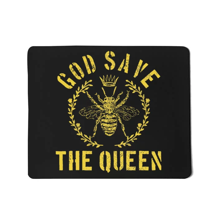 God Save The Queen Bee Queen Bee Mousepad