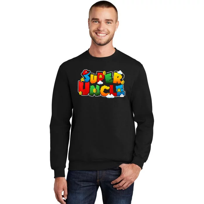 Gamer Super Uncle Funny Father Day Gifts For Uncle Front & Back Tall Sweatshirt