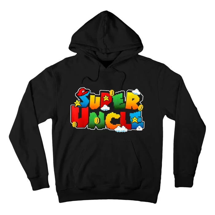 Gamer Super Uncle Funny Father Day Gifts For Uncle Front & Back Tall Hoodie