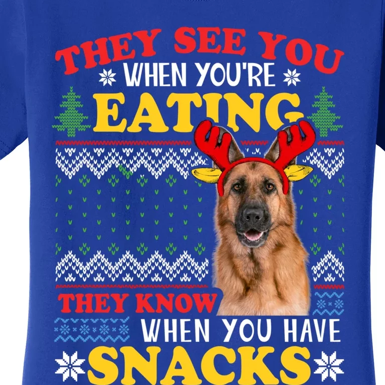 Ger Shepherd Ugly Xmas Gift They See You're Eating Gift Women's T-Shirt