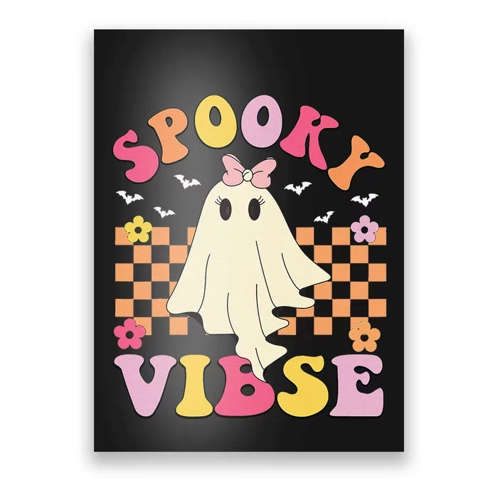 Groovy Spooky Vibes Halloween Ghost Spooky Season Poster