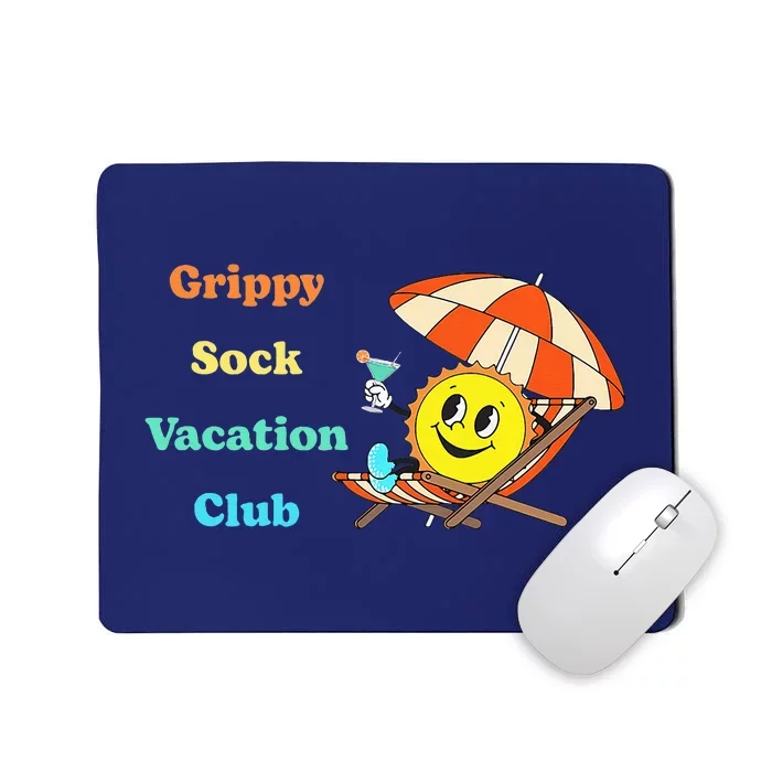 Grippy Sock Vacation Club Funny Apparel Mousepad