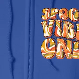 Groovy Spooky Vibes Only Retro Halloween Costume Gift Full Zip Hoodie