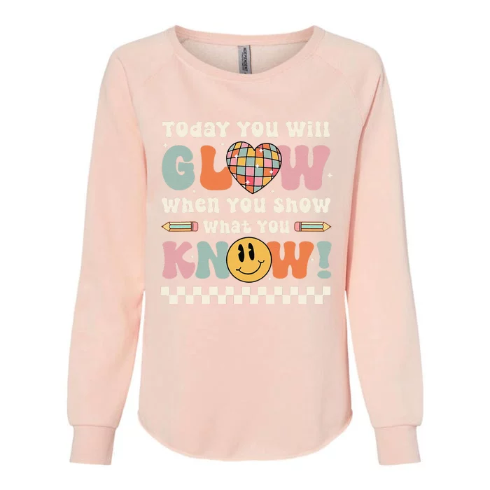 Groovy Show What You Know Testing Day For Teacher Womens California Wash Sweatshirt