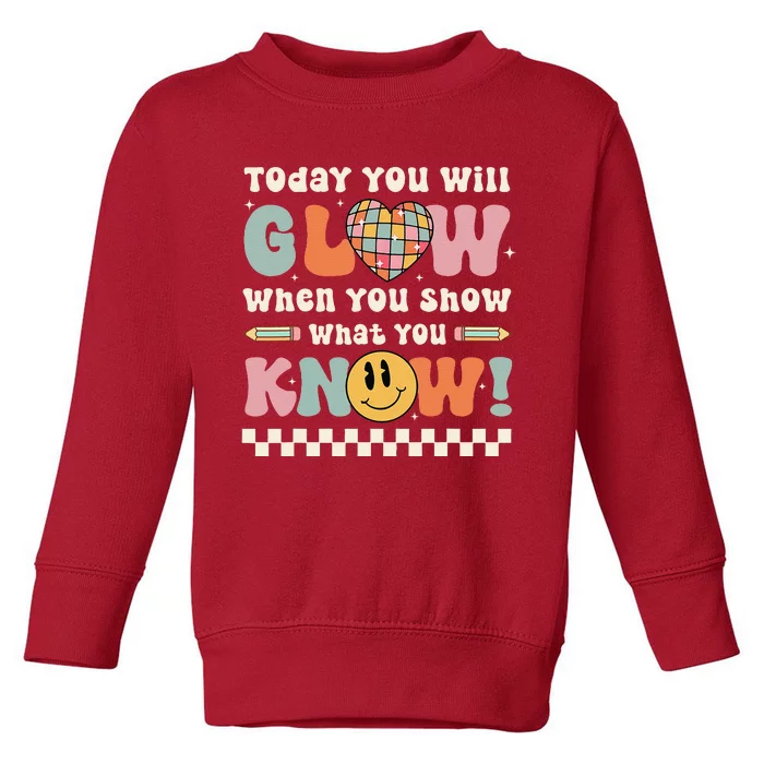 Groovy Show What You Know Testing Day For Teacher Toddler Sweatshirt