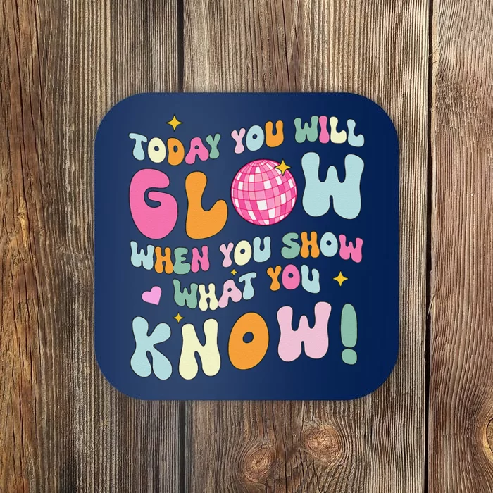 Groovy Show What You Know Test Testing Day Teacher Student Coaster